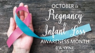 Pregnancy and Infant Loss Awareness Month